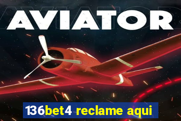 136bet4 reclame aqui